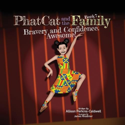 Cover image for Phat Cat and the Family - Bravery and Confidence. Awesome!