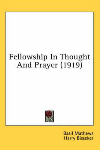 Fellowship in Thought and Prayer (1919)