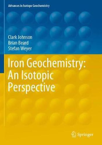 Cover image for Iron Geochemistry: An Isotopic Perspective