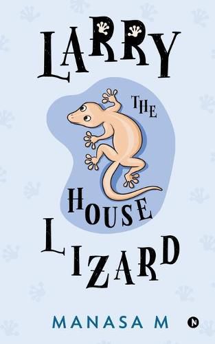 Cover image for Larry the House Lizard