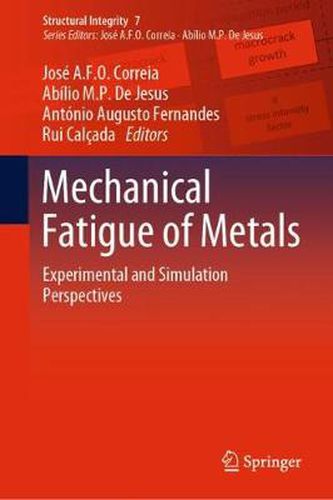 Cover image for Mechanical Fatigue of Metals: Experimental and Simulation Perspectives