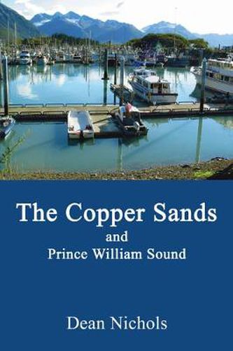 Cover image for The Copper Sands and Prince William Sound