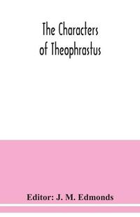 Cover image for The Characters of Theophrastus