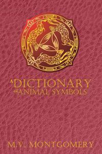 Cover image for A Dictionary of Animal Symbols