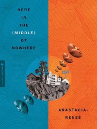 Cover image for Here In The (Middle) Of Nowhere