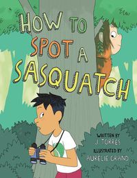 Cover image for How to Spot a Sasquatch