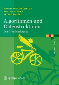 Cover image for Algorithmen Und Datenstrukturen: Die Grundwerkzeuge