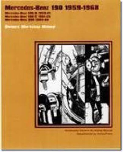 Cover image for Mercedes Benz 190 1959-1968 Owners Workshop Manual