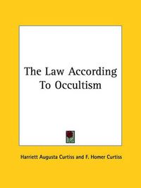 Cover image for The Law According to Occultism