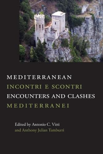 Cover image for Mediterranean Encounters and Clashes: Incontri e scontri mediterranei