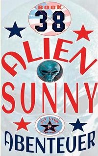 Cover image for Alien Sunny: Spannende Abenteuer in Hollywood