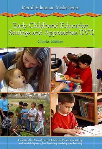 Cover image for Early Childhood Settings and Approaches DVD Value Pack (Includes Early Childhood Education Today (with Myeducationlab) & Themes of the Times for Early Childhood )