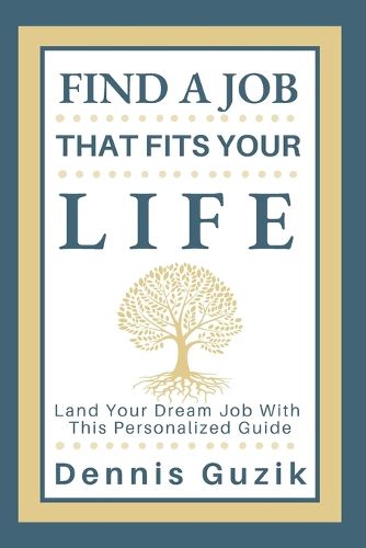 Cover image for Find a Job That Fits Your Life