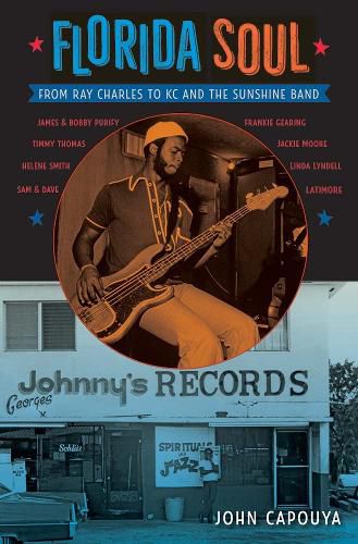 Cover image for Florida Soul: From Ray Charles to KC and the Sunshine Band