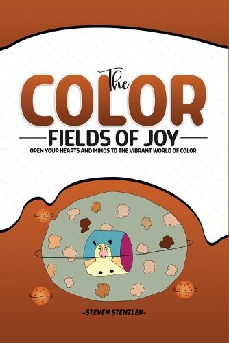 Cover image for The Color Fields of Joy