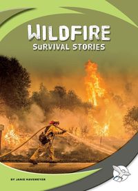 Cover image for Wildfire Survival Stories