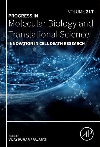 Innovation in Cell Death Research: Volume 217