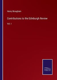 Cover image for Contributions to the Edinburgh Review