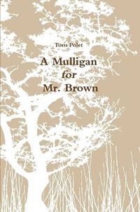 Cover image for A Mulligan for Mr. Brown