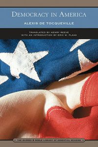 Cover image for Democracy in America (Barnes & Noble Library of Essential Reading): Volumes I and II