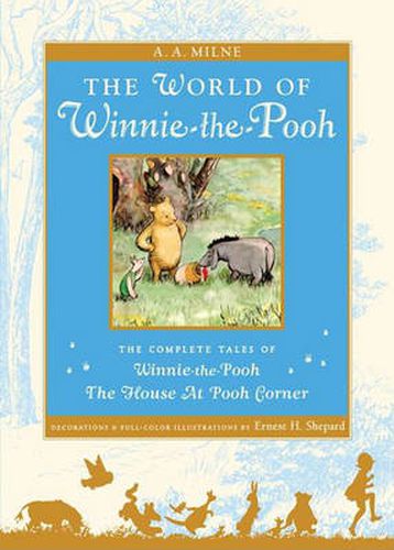 Cover image for The World of Pooh: The Complete Winnie-the-Pooh and The House at Pooh Corner