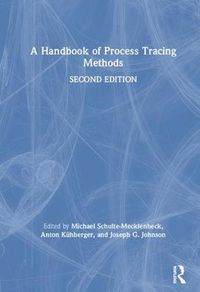 Cover image for A Handbook of Process Tracing Methods: 2nd Edition