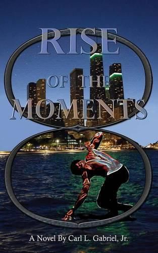 Cover image for Rise of the Moments