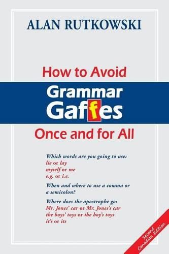 Cover image for How to Avoid Grammar Gaffes Once and for All: Second Canadian Edition