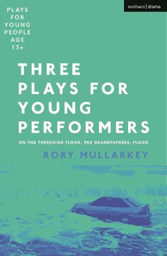 Cover image for Three Plays for Young Performers: On The Threshing Floor; The Grandfathers; Flood