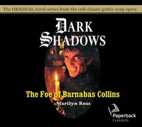 Cover image for The Foe of Barnabas Collins, Volume 9