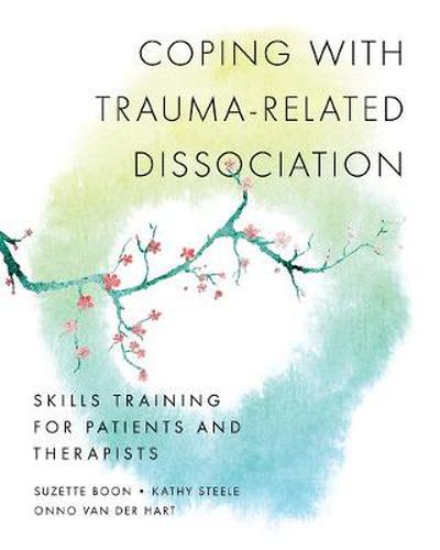 Cover image for Coping with Trauma-Related Dissociation: Skills Training for Patients and Therapists