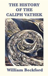 Cover image for The History of the Caliph Vathek