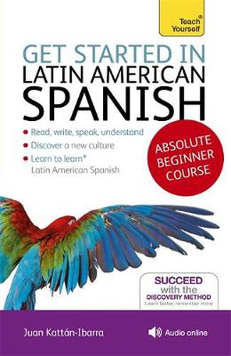 Cover image for Get Started in Latin American Spanish Absolute Beginner Course: (Book and audio support)
