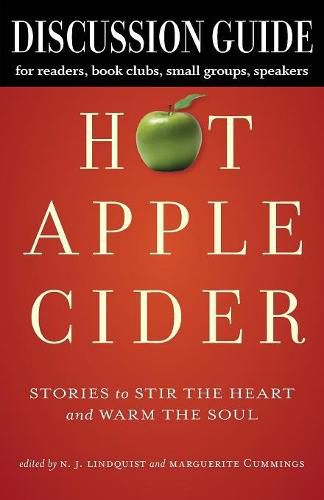 Cover image for Discussion Guide for Hot Apple Cider: Stories to Stir the Heart and Warm the Soul