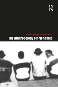 Cover image for The Anthropology of Friendship