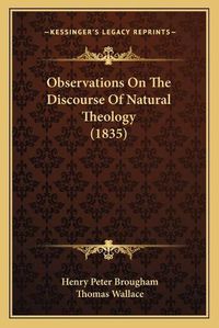 Cover image for Observations on the Discourse of Natural Theology (1835)