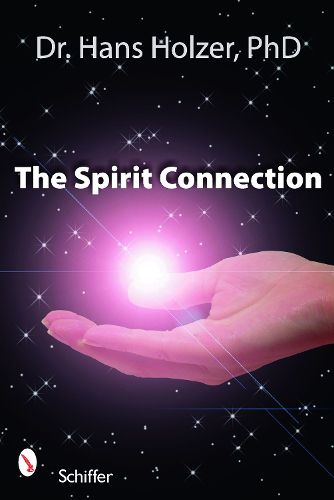Cover image for The Spirit Connection: How the  Other Side  Intervenes in Our Lives