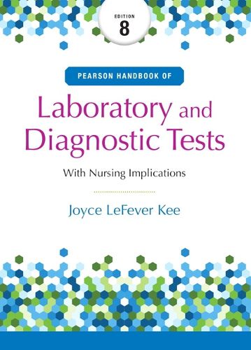 Cover image for Pearson Handbook of Laboratory and Diagnostic Tests: with Nursing Implications