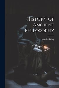 Cover image for History of Ancient Philosophy