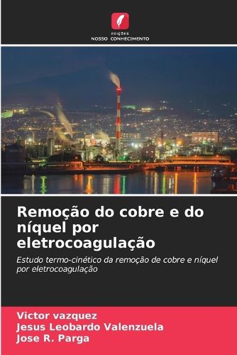 Cover image for Remocao do cobre e do niquel por eletrocoagulacao