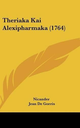 Cover image for Theriaka Kai Alexipharmaka (1764)