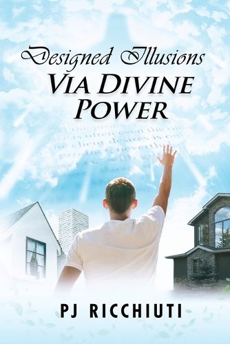 Cover image for Designed Illusions Via Divine Power