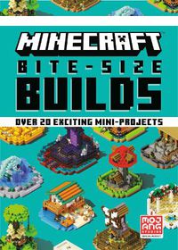Cover image for Minecraft Bite-Size Builds