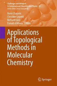 Cover image for Applications of Topological Methods in Molecular Chemistry