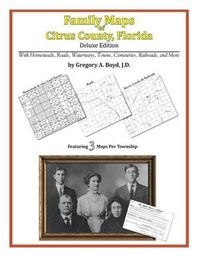 Cover image for Family Maps of Citrus County, Florida