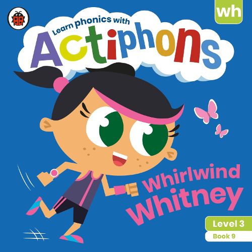 Cover image for Actiphons Level 3 Book 9 Whirlwind Whitney: Learn phonics and get active with Actiphons!