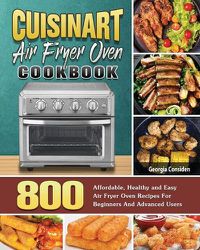 Cover image for Cuisinart Air Fryer Oven Cookbook