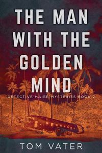 Cover image for The Man With The Golden Mind