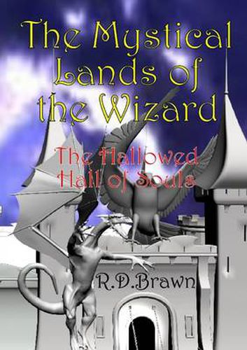 Cover image for The Mystical Lands of the Wizard: The Hallowed Hall of Souls