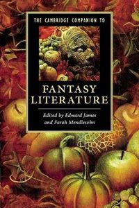 Cover image for The Cambridge Companion to Fantasy Literature